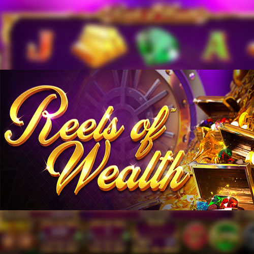 Reels Of Wealth Slot Review